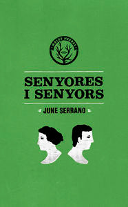 Senyores i Senyors, de Serrano Mulet, June | portada del libro