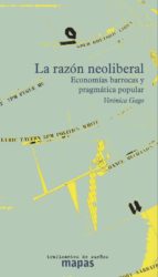 LA RAZON NEOLIBERAL, de VERONICA GAGO | portada del libro