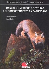 MANUAL DE METODOS DE ESTUDIO DEL COMPORTAMIENTO EN CARNIVOROS, de DE MIGUEL | portada del libro