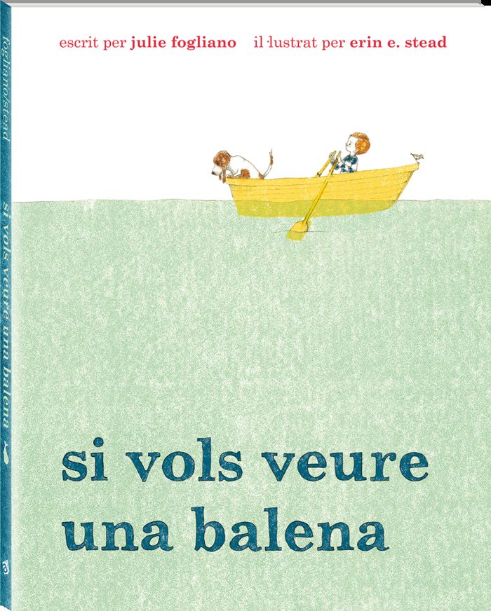 Si vols veure una balena, de Fogliano, Julie | portada del libro