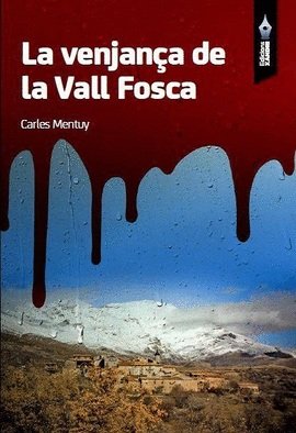 La venjança de la Vall Fosca, de Mentuy Pijuan, Carles | portada del libro