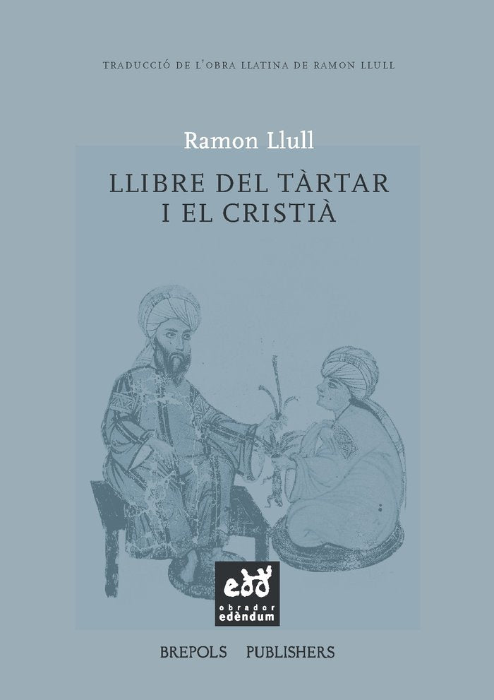 Llibre del tàrtar i el cristià o bé Llibre sobre el salm quicumque vult, de LLULL, RAMÓN | portada del libro