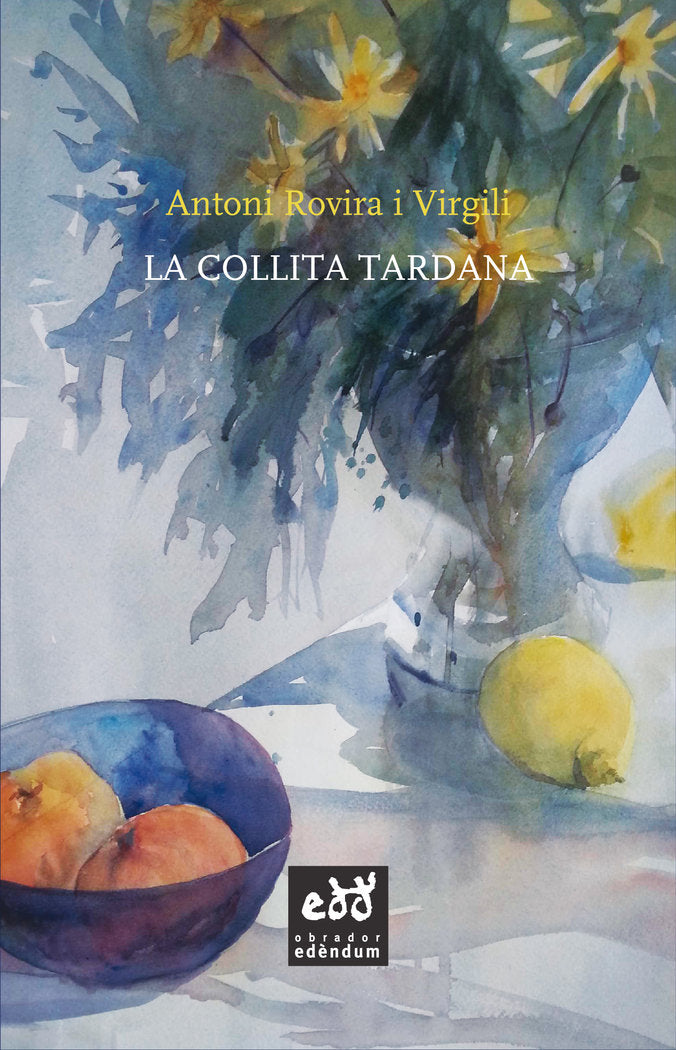 La collita tardana, de Rovira i Virgili, Antoni | portada del libro