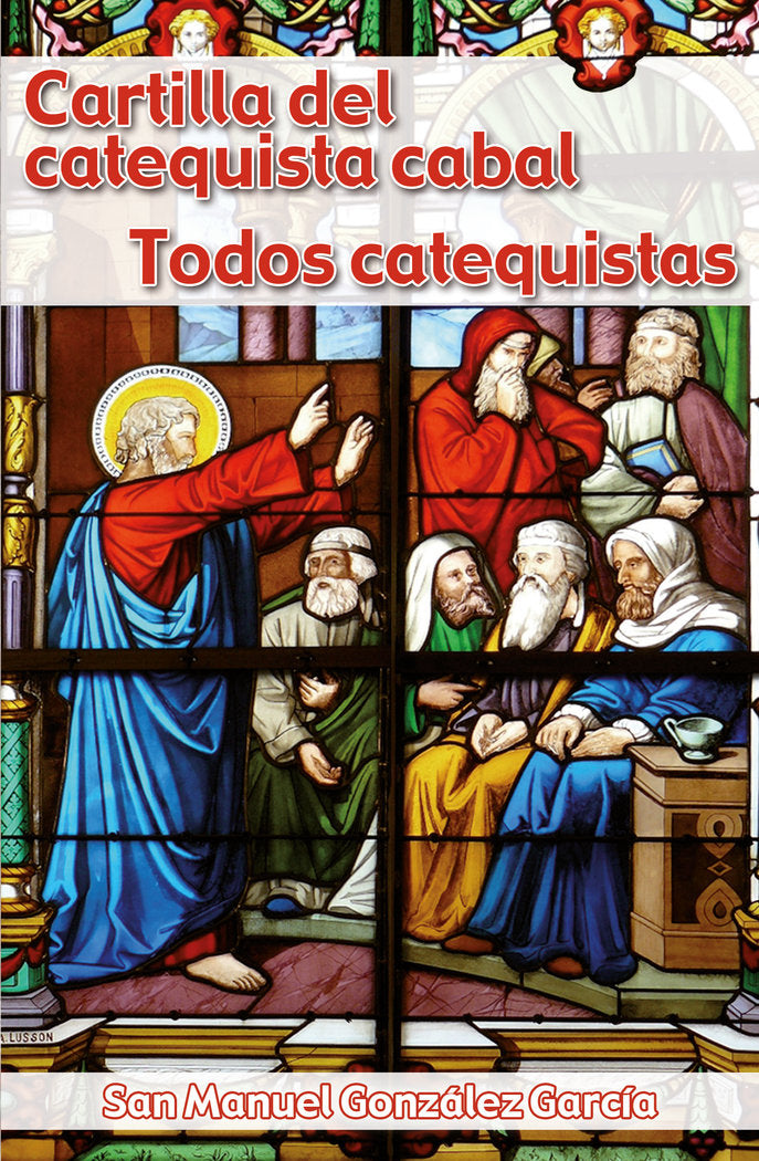 Cartilla del catequista cabal. Todos catequistas, de González García, Manuel Obispo de Palencia (1877-1940) | portada del lib