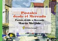 Postales desde el Mercado, de María Meijide Fraga | portada del libro