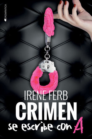 Crimen se escribe con A, de Irene Fernández Blázquez | portada del libro