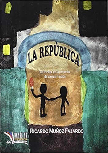 (1) La Republica, de Ricardo Muñoz Fajardo | portada del libro
