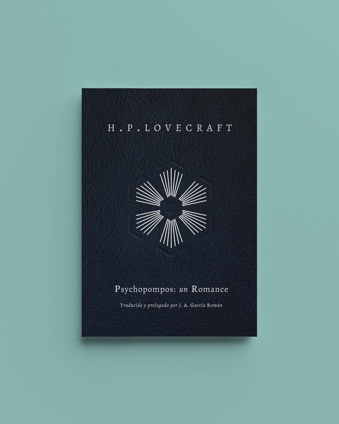 Psychopompos: un romance, de LOVECRAFT, HOWARD PHILLIPS | portada del libro
