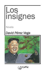 LOS INSIGNES, de Pérez Vega, David | portada del libro