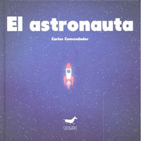 El astronauta, de Carlos Comendador | portada del libro