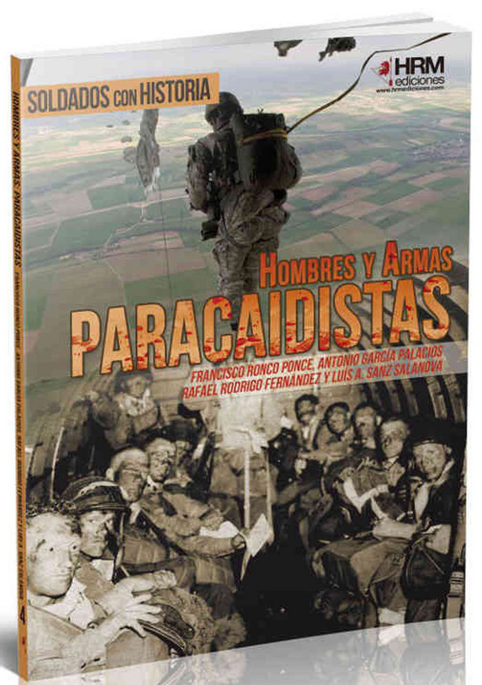 Hombres y Armas: Paracaidistas, de FRANCISCO JOSE RONCO POCE | portada del libro