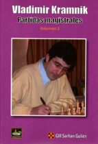VLADIMIR KRAMNIK PARTIDAS MAGISTRALES VOLUMEN 2, de SARHAN GULIEV | portada del libro