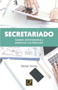Secretariado. Gestión administrativa y asistencia a la dirección, de Tormo Navarro, Marisa | portada del libro