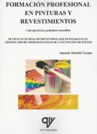 Formación profesional en pinturas y revestimientos, de Antonio Madrid Vicente | portada del libro