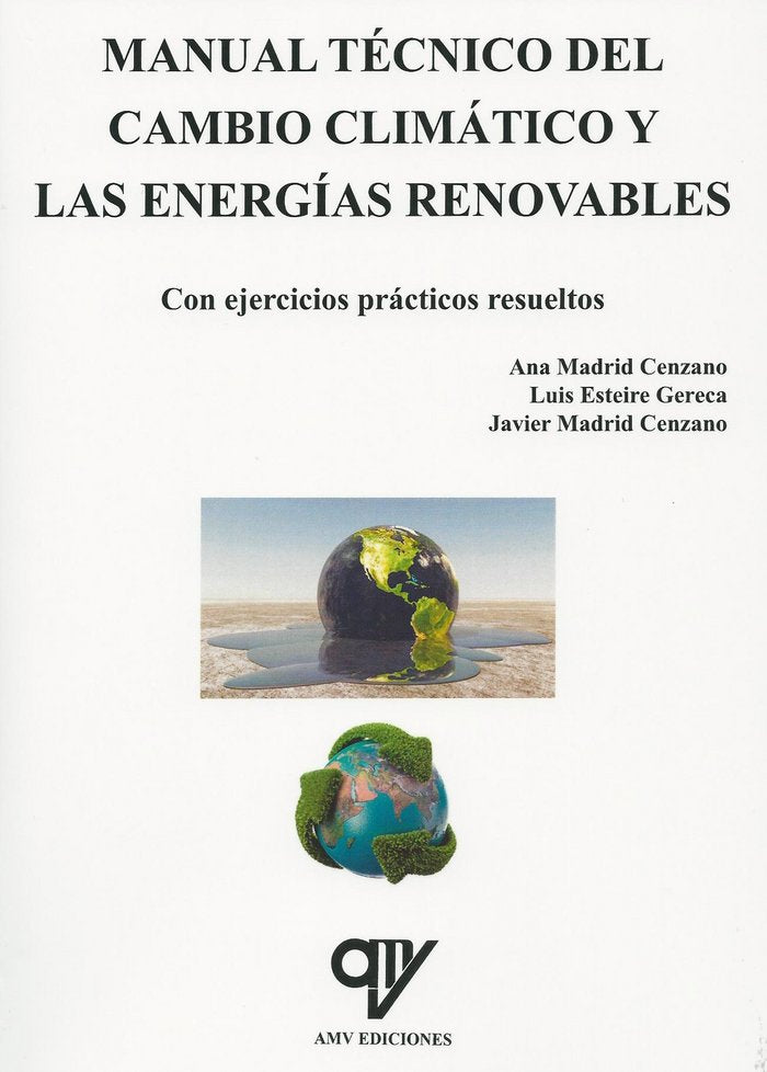Manual técnico del cambio climático y las energías renovables, de Ana Madrid Cenzano | portada del libro