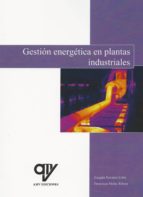 Gestión energética en plantas industriales, de Francisco Molés Ribera | portada del libro