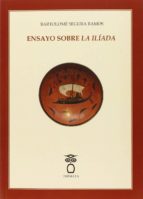 Ensayo sobre la Ilíada, de Bartolomé Segura Ramos | portada del libro