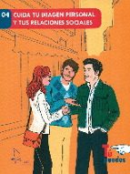 CUIDA TU IMAGEN PERSONAL Y TUS RELACIONES SOCIALES, de Varios autores | portada del libro