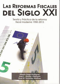 Las Reformas Fiscales del Siglo XXI, de Gago Rodríguez, Alberto | portada del libro