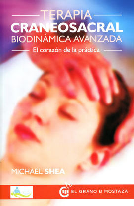 Terapia craneosacral biodinámica avanzada, de J. Shea, Michael | portada del libro