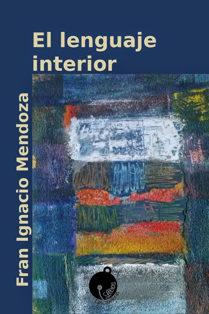 El lenguaje interior, de Mendoza Sierra, Francisco Ignacio | portada del libro