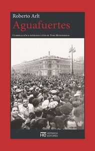 Aguafuertes, de Arlt, Roberto | portada del libro
