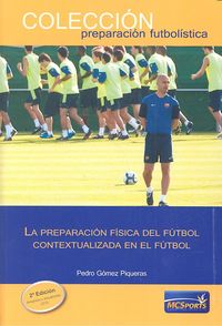 La preparación física del fútbol contextualizada en el fútbol, de Gómez Piqueras | portada del libro