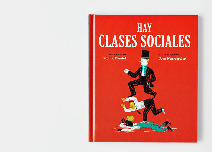 Hay clases sociales, de Negrescolor, Joan | portada del libro