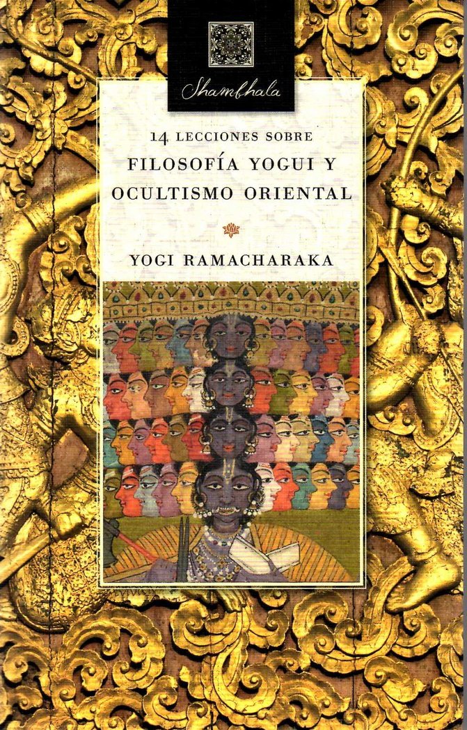 14 LECCIONES SOBRE FILOSOFIA YOGUI Y OCULTISMO ORIENTAL, de Ramacharaka, Yogi | portada del libro