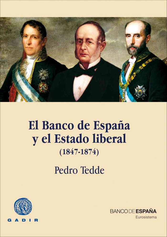 BANCO DE ESPAÑA Y EL ESTADO LIBERAL (1847-1874) CARTONÉ, de Tedde de Lorca | portada del libro