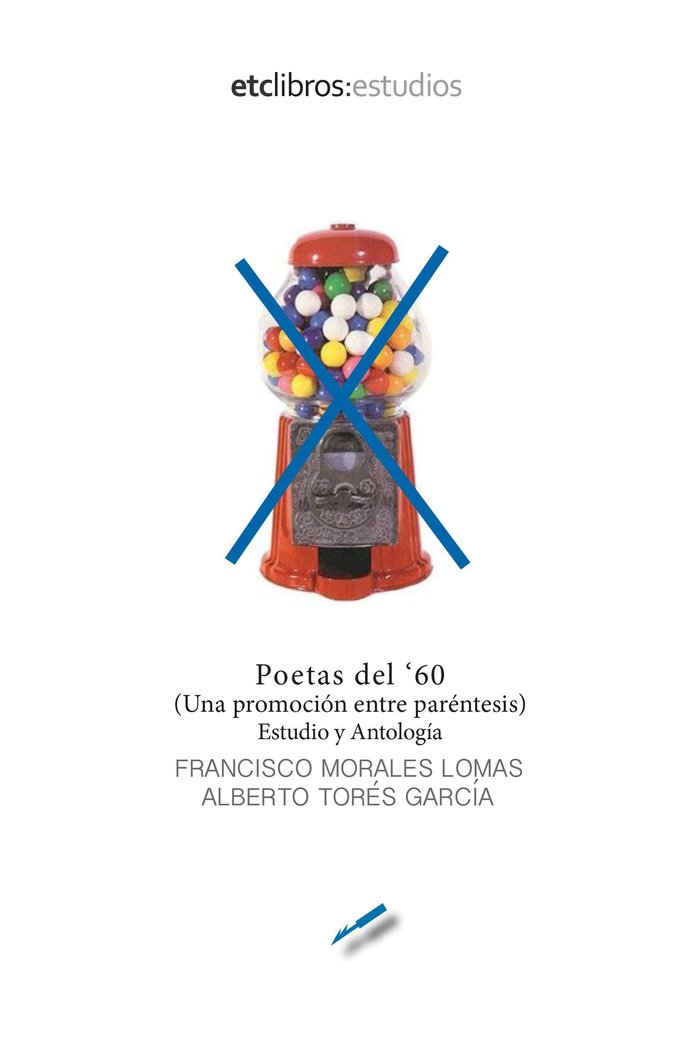 Poetas del 60, de Morales Lomas, Francisco | portada del libro