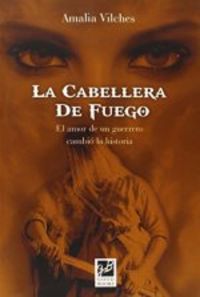 La cabellera de fuego, de VILCHES | portada del libro