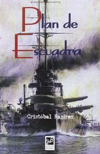 Plan de escuadra, de RAMIREZ,CRISTOBAL | portada del libro