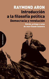 Introducción a la filosofía política, de Aron, Raymond | portada del libro