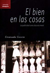 El bien en las cosas, de Coccia, Emanuele | portada del libro