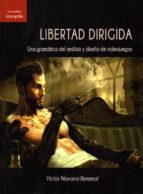 Libertad dirigida, de VICTOR NAVARRO REMESAL | portada del libro