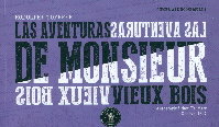 Las aventuras de Monsieur Vieux Bois, de Töpffer, Rodolphe | portada del libro