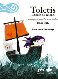 Toletis Cuatro estaciones, de Ruiz, Rafa | portada del libro