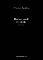 Hasta el cantil del tiempo, de FRANCISCO BASALLOTE | portada del libro