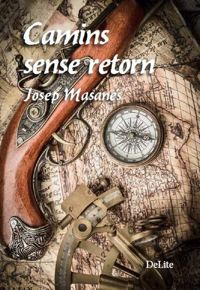 Camins sense retorn, de Masanés Nogués, Josep | portada del libro