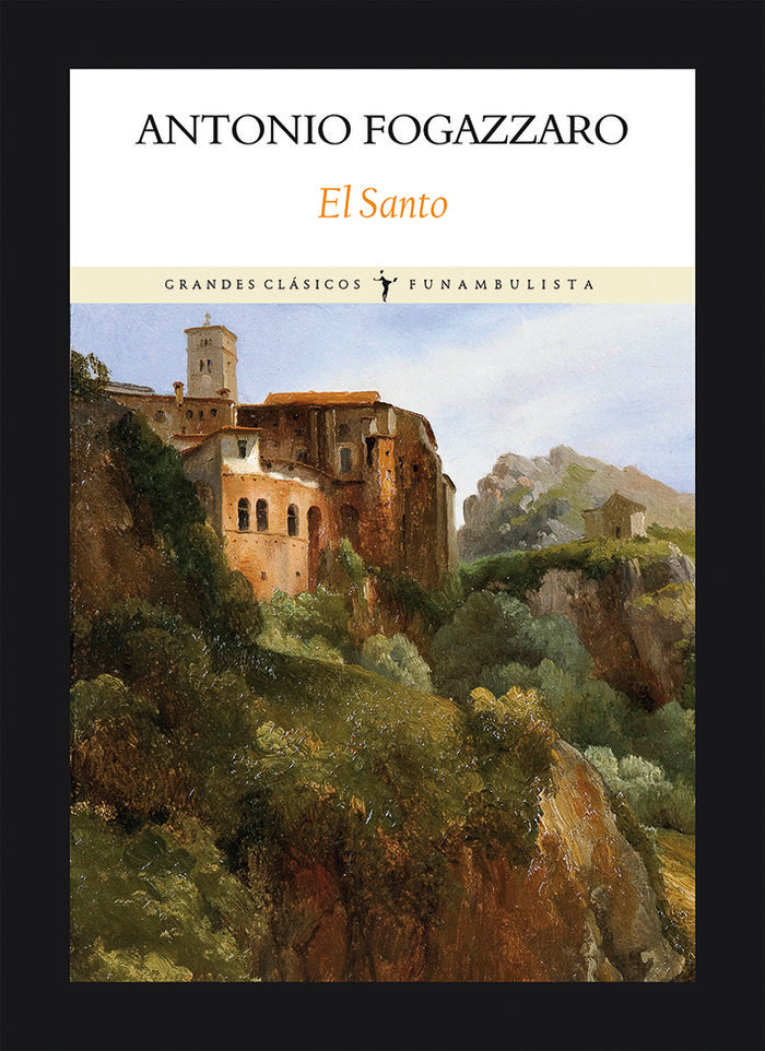 El Santo, de Fogazzaro, Antonio | portada del libro