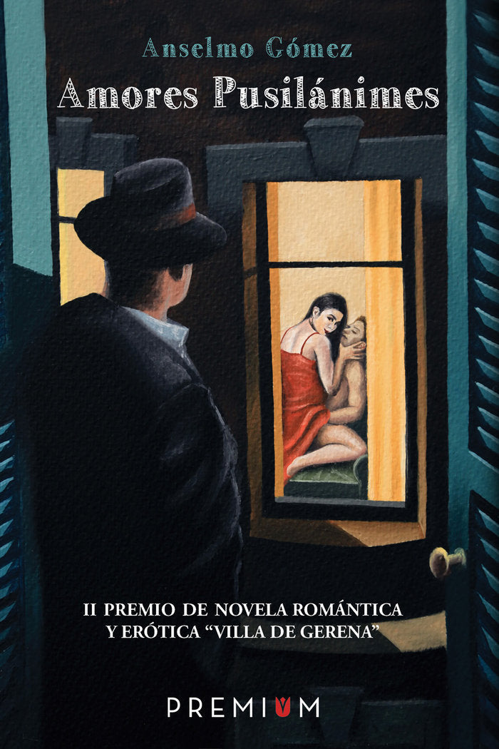 Amores pusilánimes, de Gómez Carrión, Anselmo | portada del libro