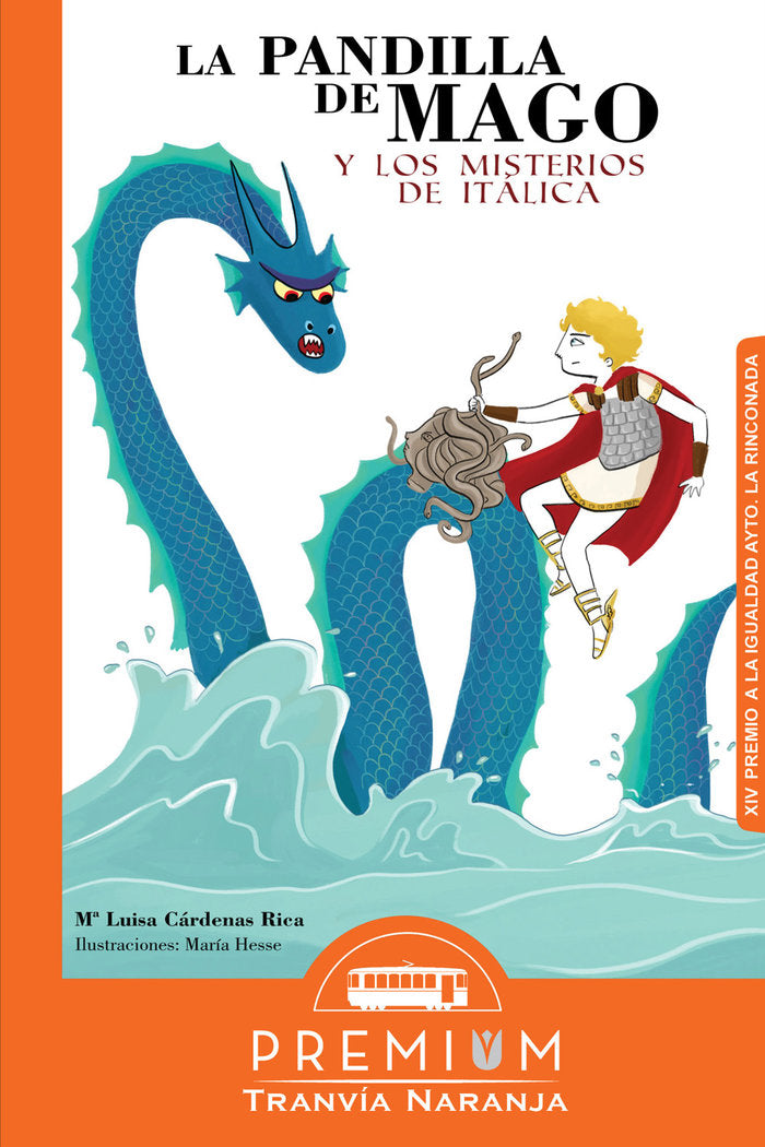 La pandilla de Mago y los misterios de Itálica, de Cárdenas, María Luisa | portada del libro
