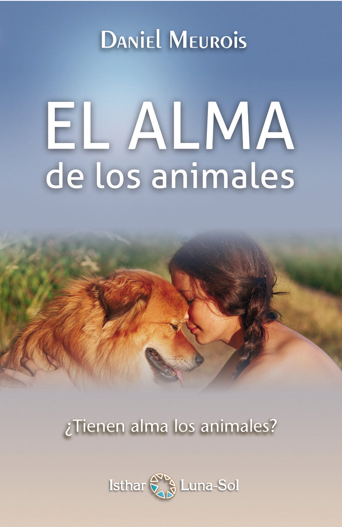 EL ALMA de los animales, de Meurois, Daniel | portada del libro