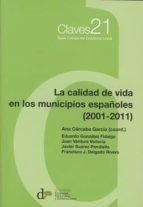 LA CALIDAD DE VIDA EN LOS MUNICIPIOS ESPAÑOLES (2001-2011), de ANA CARCABA GARCIA | portada del libro