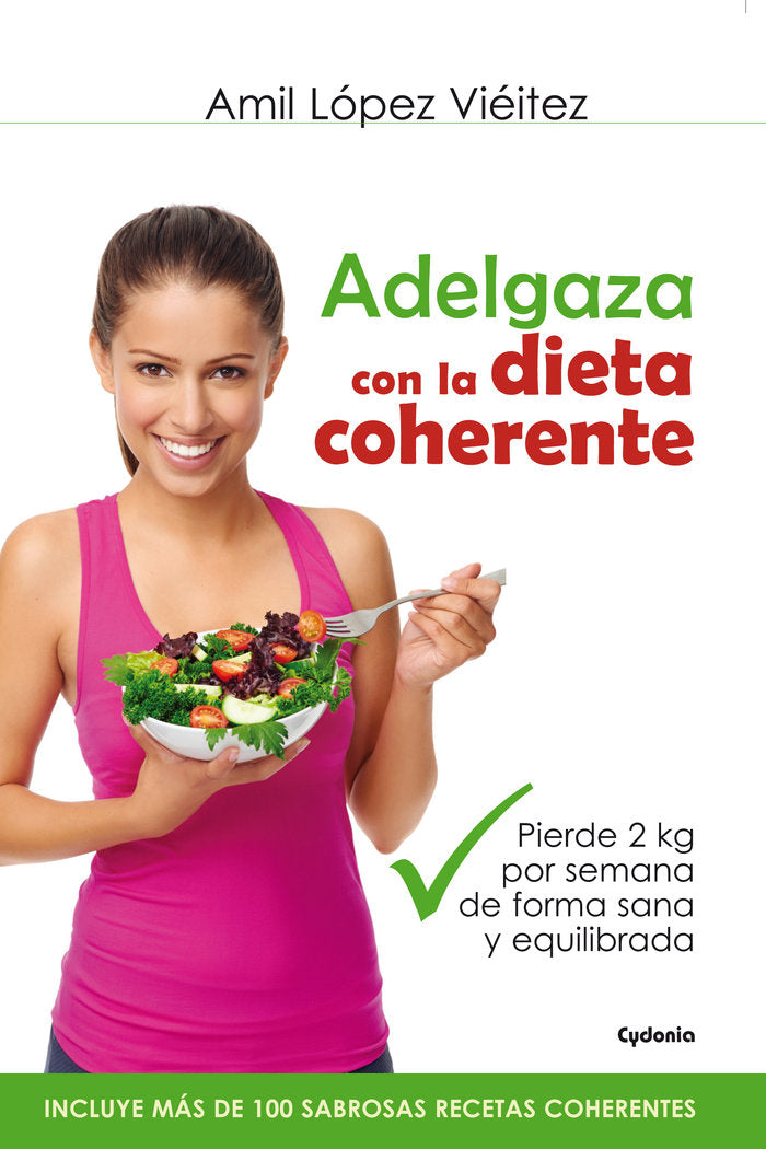 Adelgaza con la Dieta Coherente, de López Viéitez, Amil | portada del libro