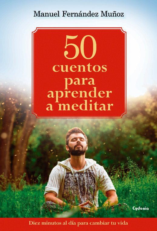 50 cuentos universales para sanar tu vida, de Fernández Muñoz, Manuel | portada del libro
