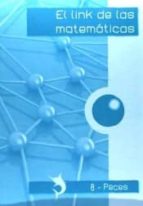 El link de las matemáticas PECES-8, de Varios autores | portada del libro