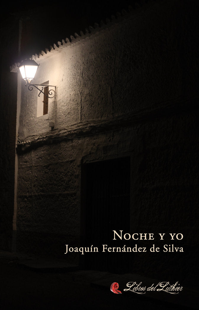 Noche y yo, de FERNÁNDEZ DE SILVA, JOAQUÍN | portada del libro