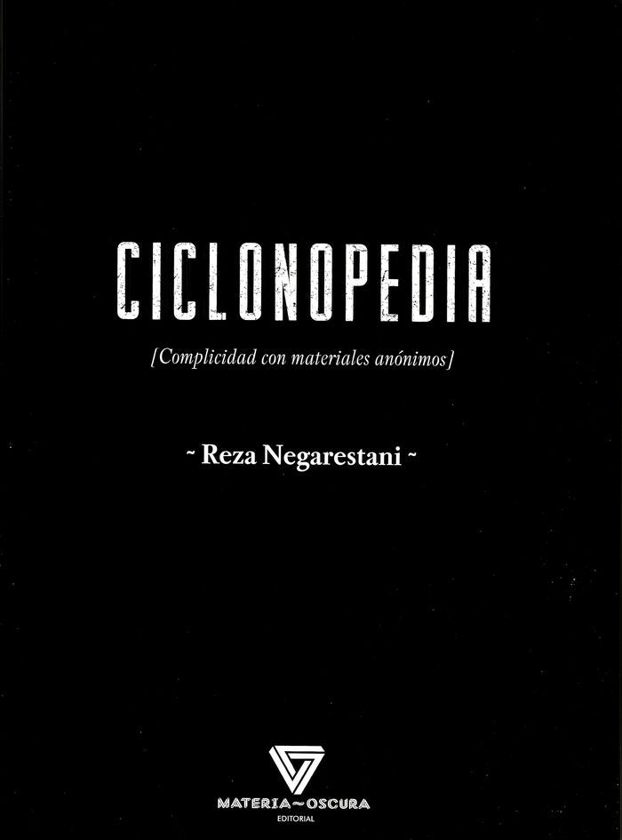 CICLONOPEDIA, de NEGARESTANI, REZA | portada del libro